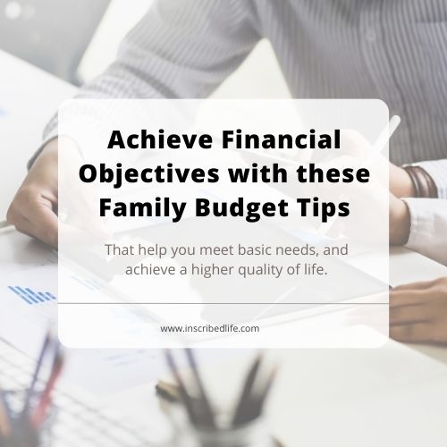 A person at a table behind words that read, "Achieve Financial Objectives with these Family Budget Tips"