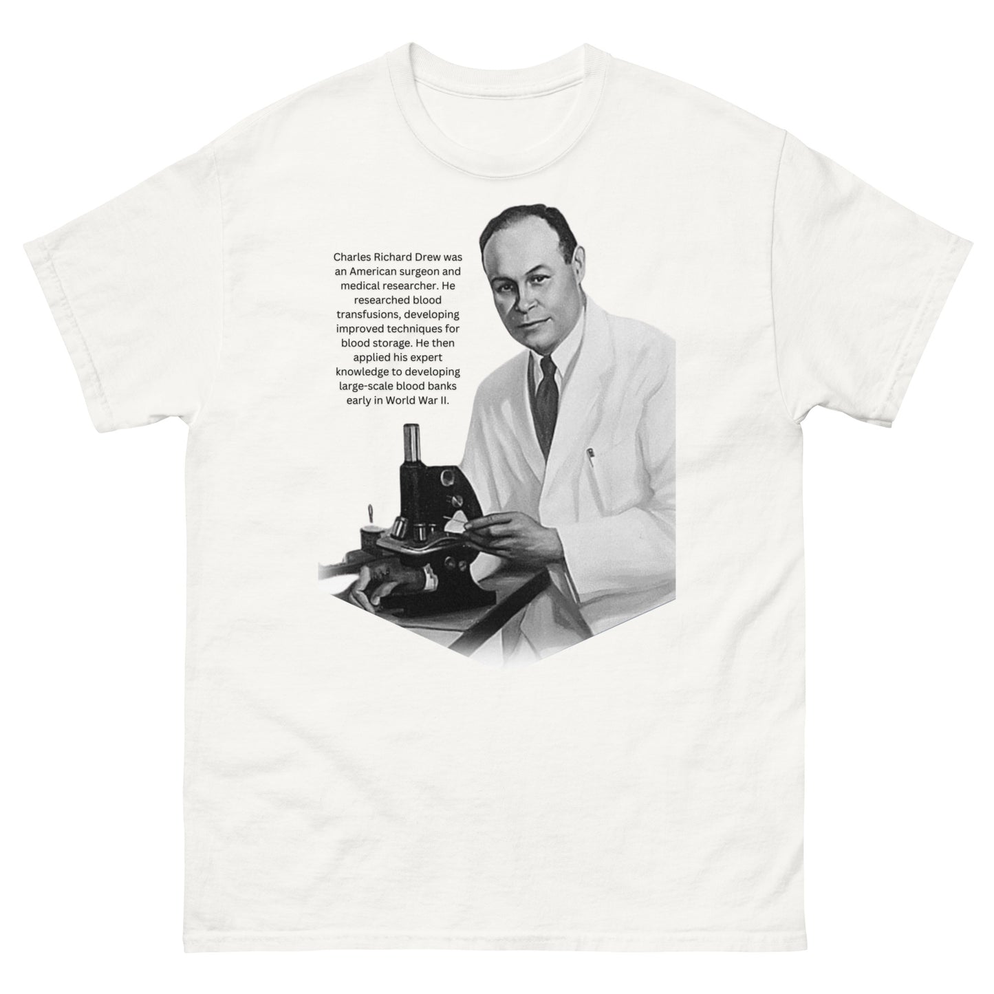 The the front of the Dr. Charles Drew Tribute T-shirt against a white background